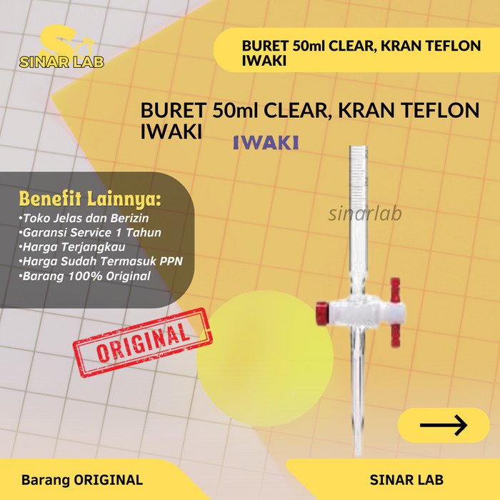 Buret 50ml Clear, Kran Teflon Iwaki