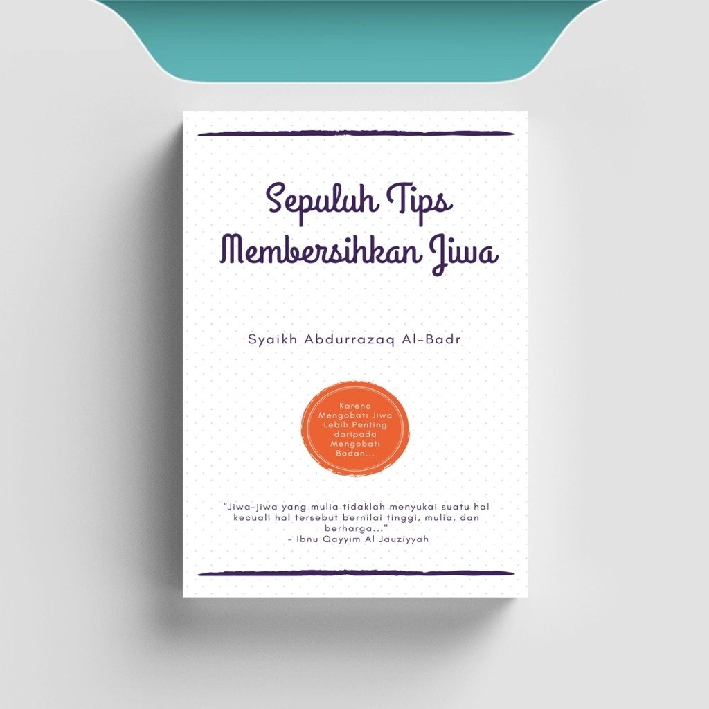 

[ID1156] 10 Tips Membersihkan Jiwa - Syaikh Abdurrazaq