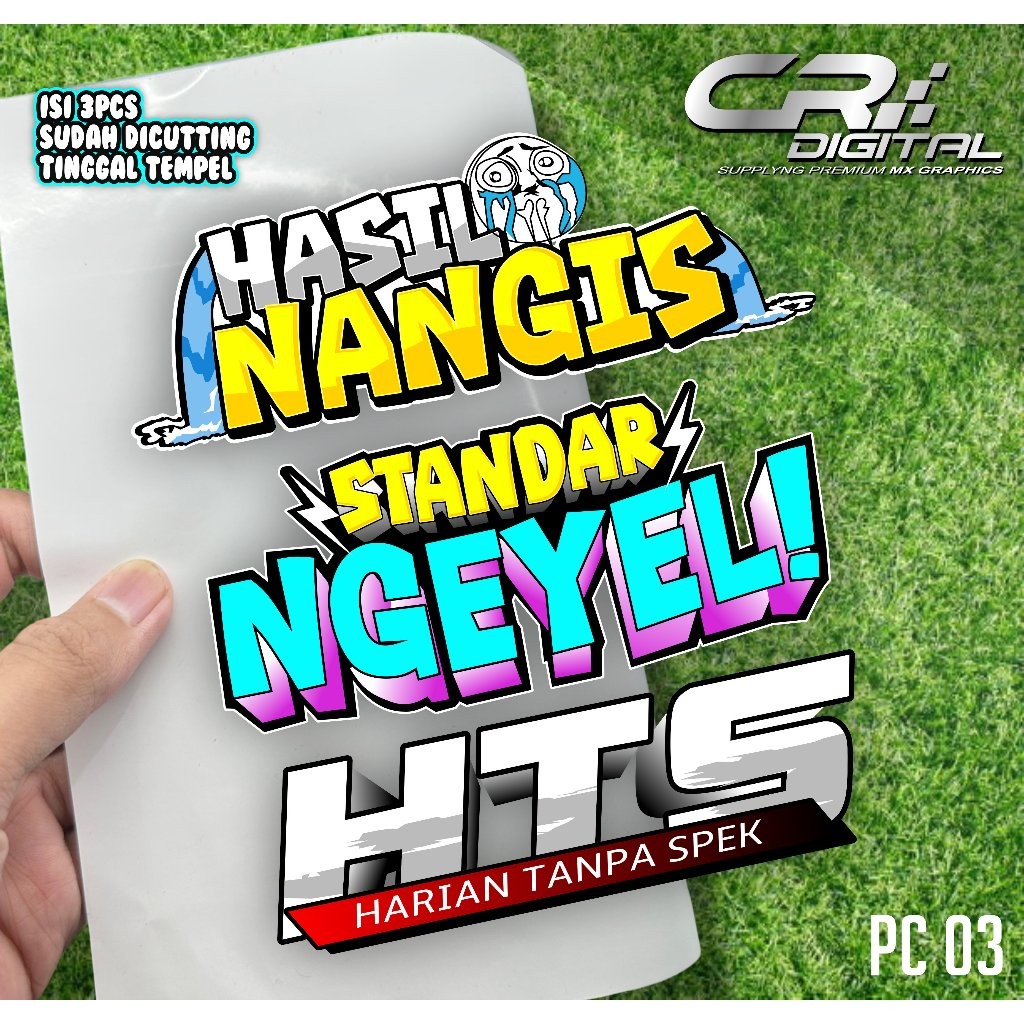 

Sticker Pack Isi 3pcs Standar Ngeyel, Hasil Nangis, HTS Harian Tanpa Spek PC03