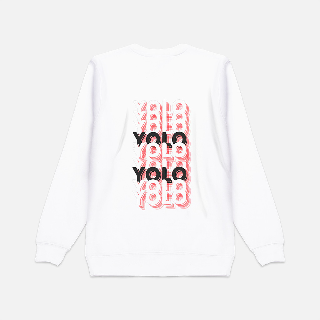 Sweatshirt Quote | YOLO YOLO