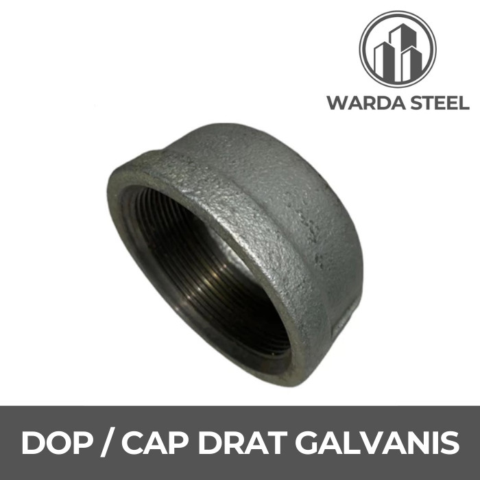 Dop Galvanis 1" Drat Dalam -  Cap Tutup Pipa Besi 1 Inch