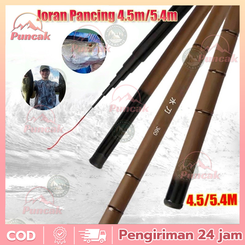 【PUNCAK】JORAN PANCING TERJANGKAU HITAM KAGAWA 450CM 540CM Joran Pancing 4.5M/5.4M High Kualitas Supe