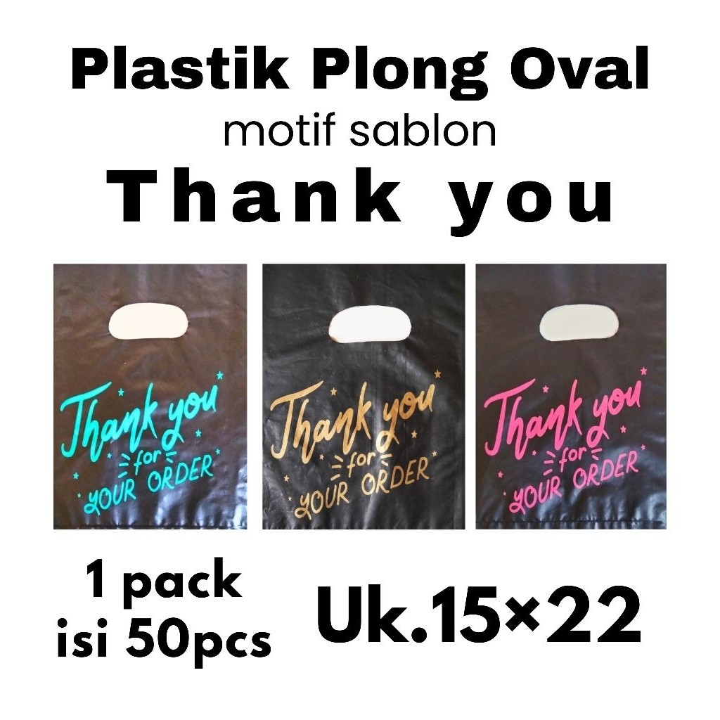 

50pcs kantong plastik pond oval PE hitam uk 15x22 motif sablon thank you 2 plastik packing plastik online shop motif sablon thank you