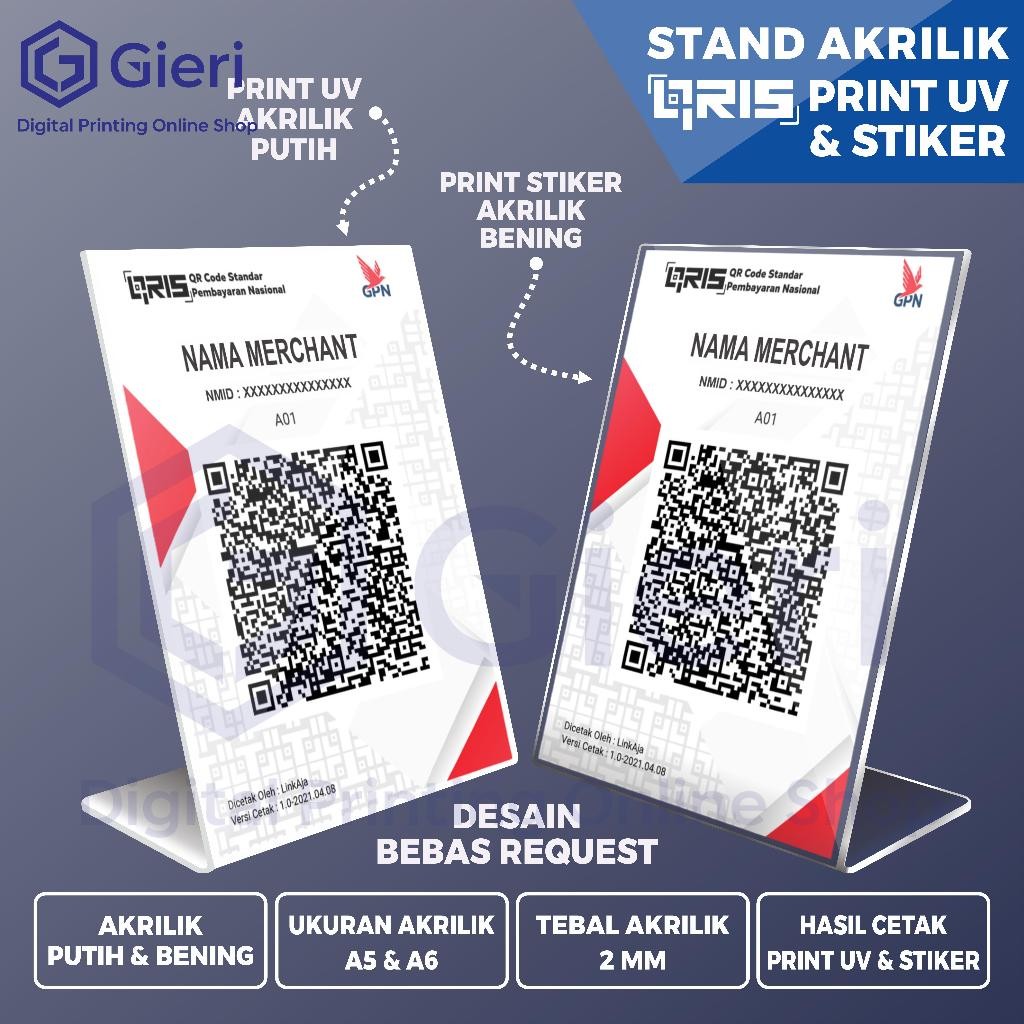 

GIERI - Qris / Stand Akrilik Qris Print Uv & Stiker Custome