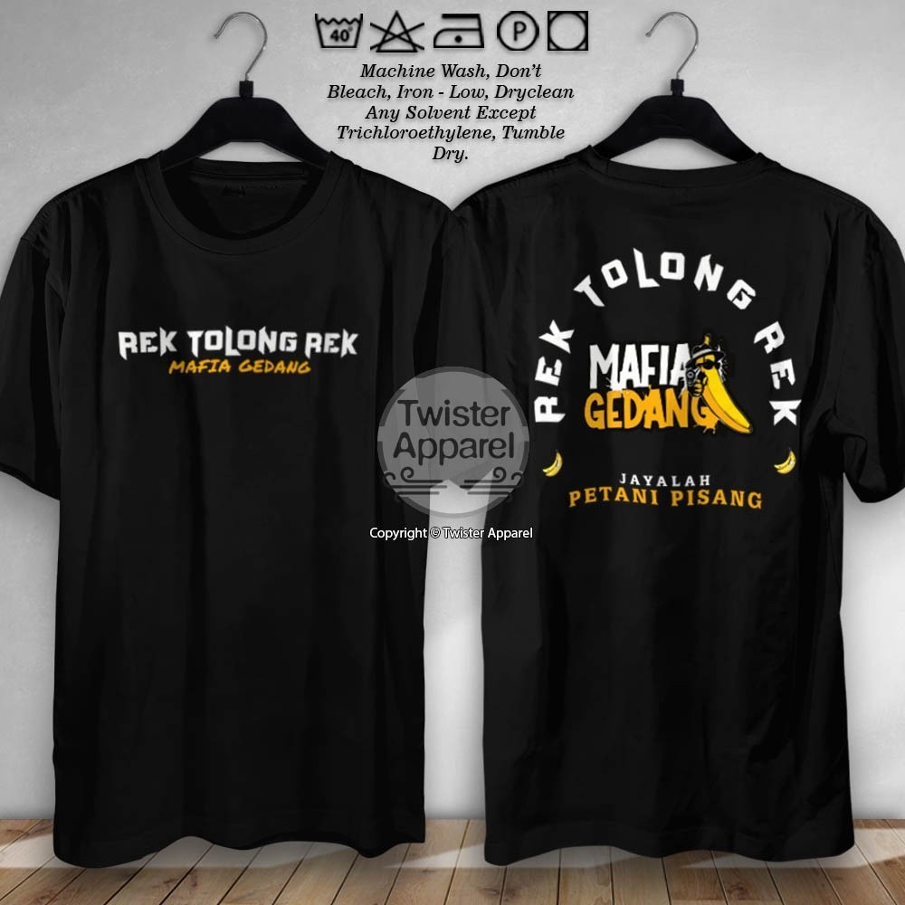 Kaos Mafia Gedang Rek Tolong Rek Baju Petani Pisang Tshirt Viral Cotton Combed 30s - TWA305