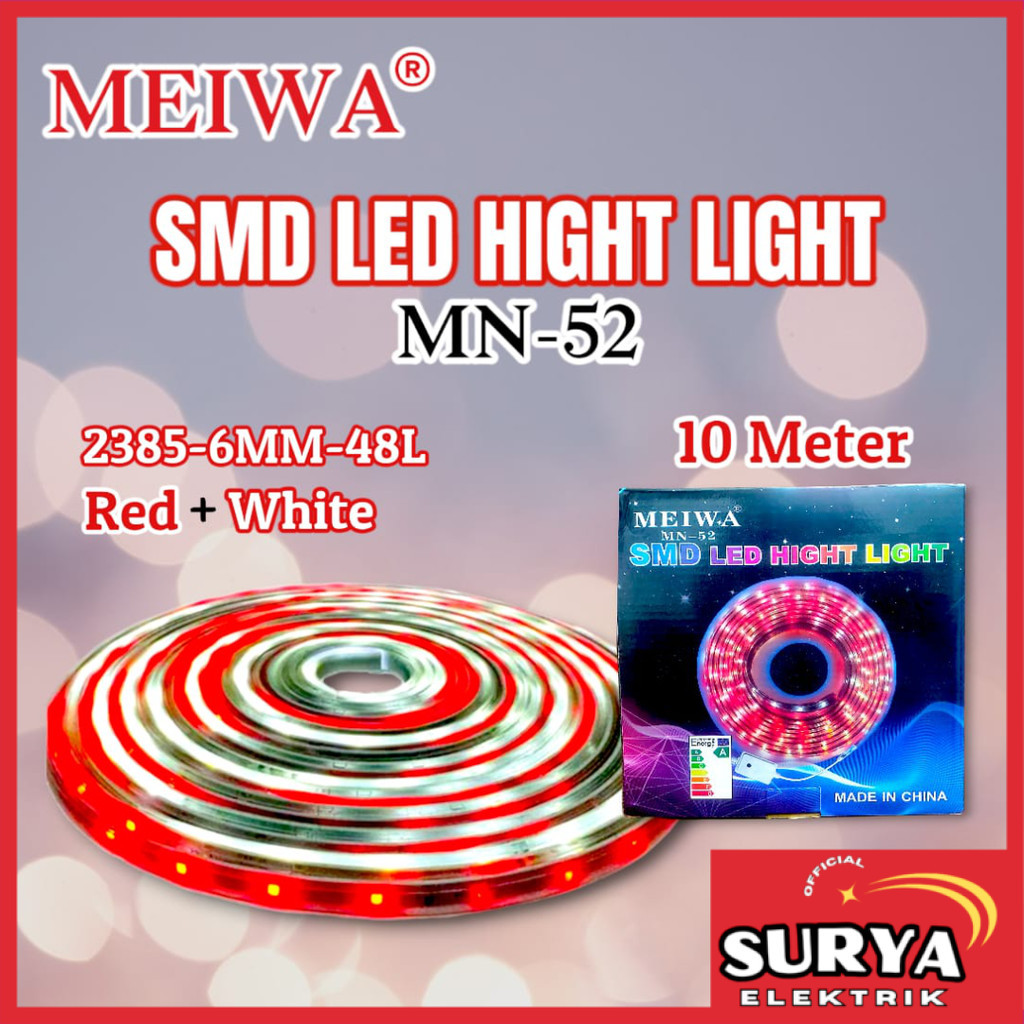 Lampu LED Strip MEIWA MN-52 / MN-62 Selang Hight Light SMD 2385 5M / 10M 220V Adaptor Outdoor Waterp