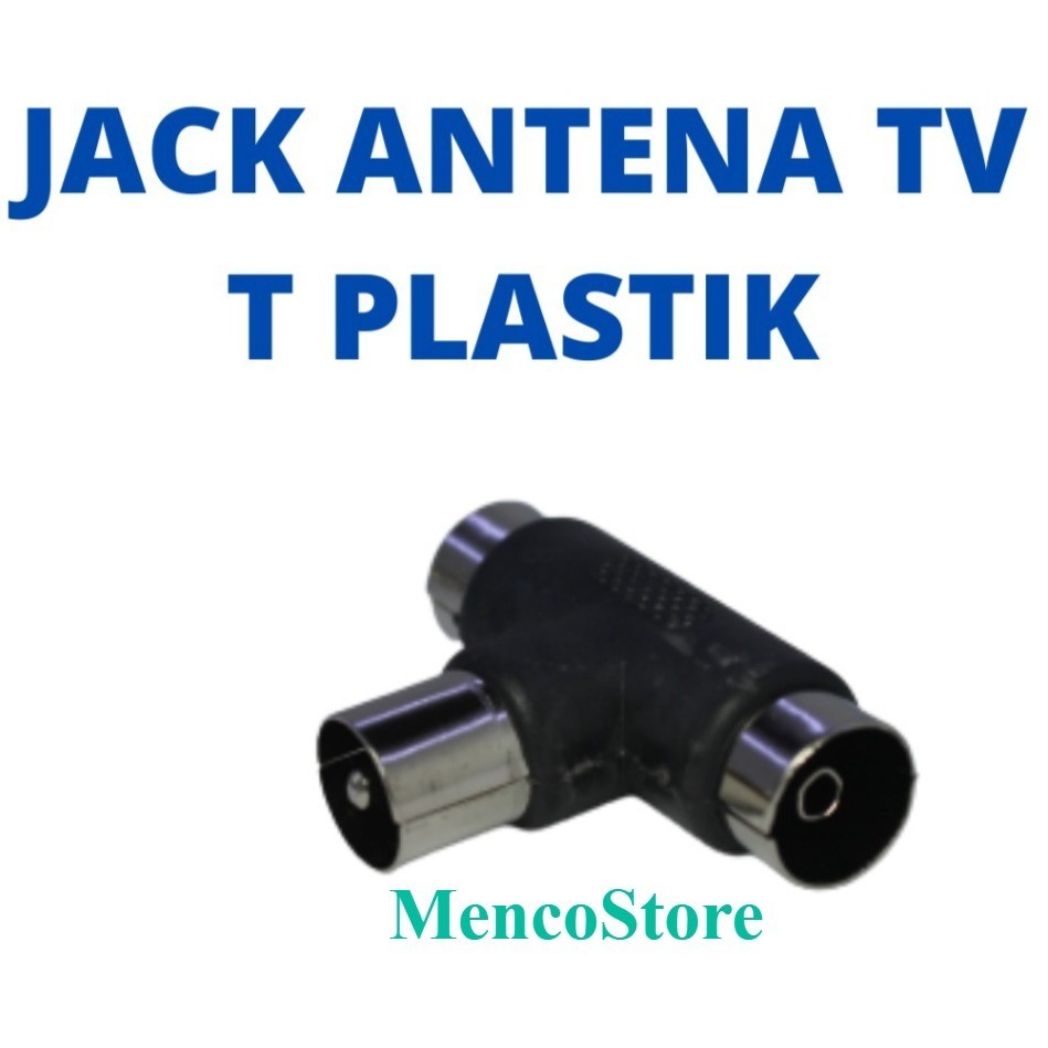 T ANTENA TV , T CABANG 3 TV, JACK ANTENA TV CABANG T KONEKTOR JACK ANTENA MODEL T PARALEL ANTENA TV 