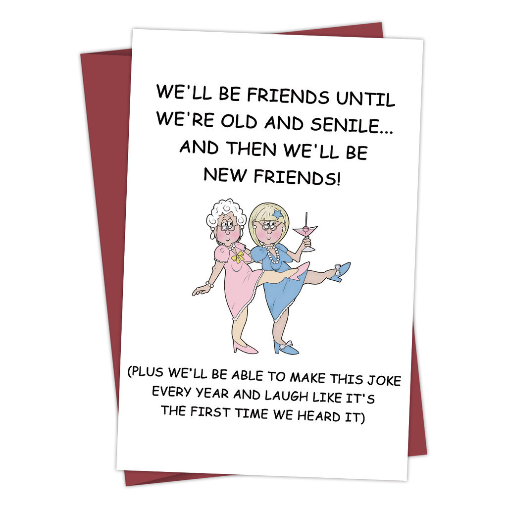 1PC Funny Friendship Card For Bestie,Birthday Card For Best Friend,We Will Be Friends Until We Are O
