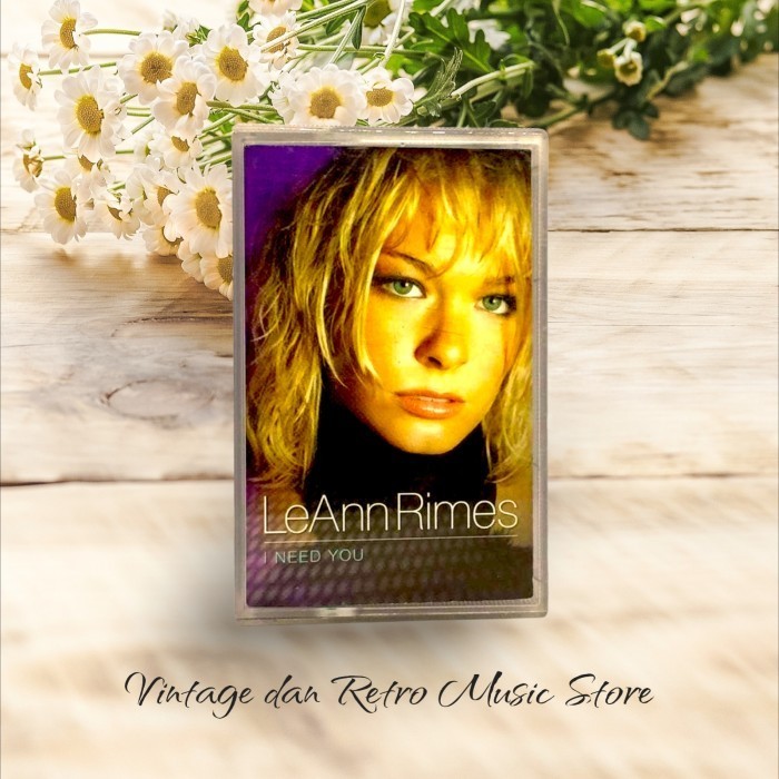 kaset Pita LeAnn Rimes I Need You
