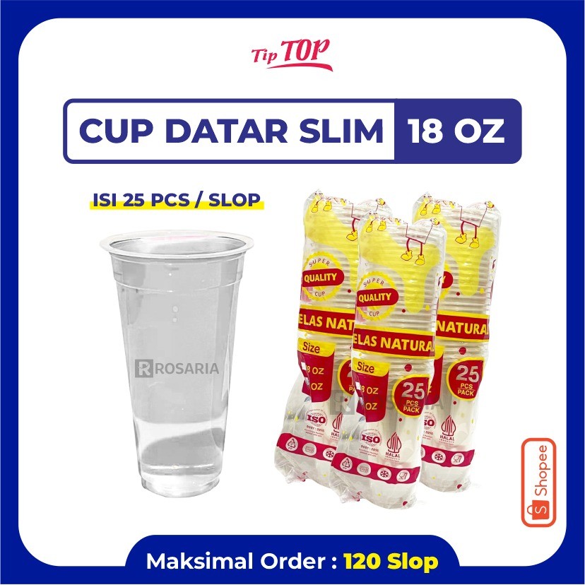 CUP POLOS DATAR 18 OZ TIPTOP SLIM 8 gr Plastik Bening Gelas Minuman