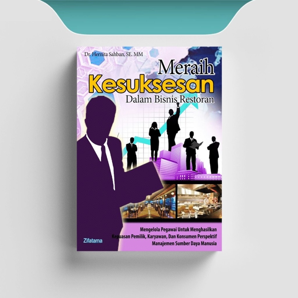 

[ID2149] Meraih Kesuksesan Dalam Bisnis Restoran - Dr. Hernita Sahban