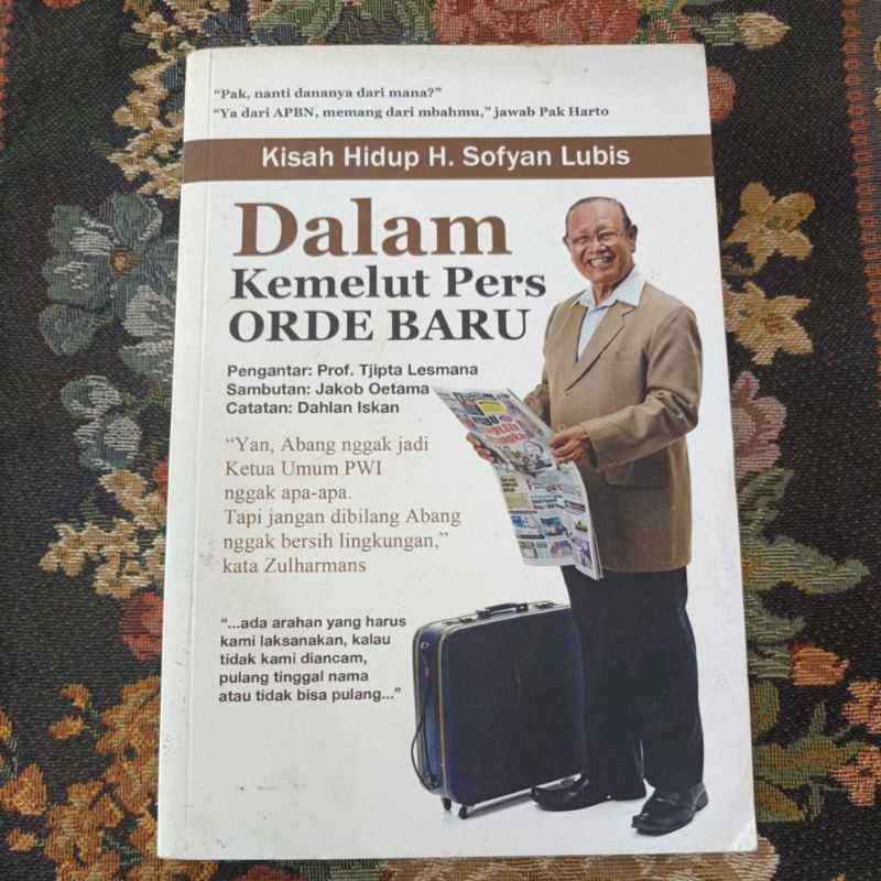 kisah hidup h Sofyan Lubis dalam kemelut pers orde Baru