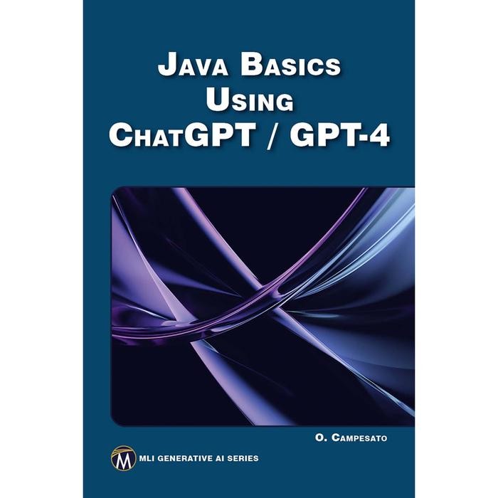 O Campesato - Java Basics Using ChatGPT_GPT-4