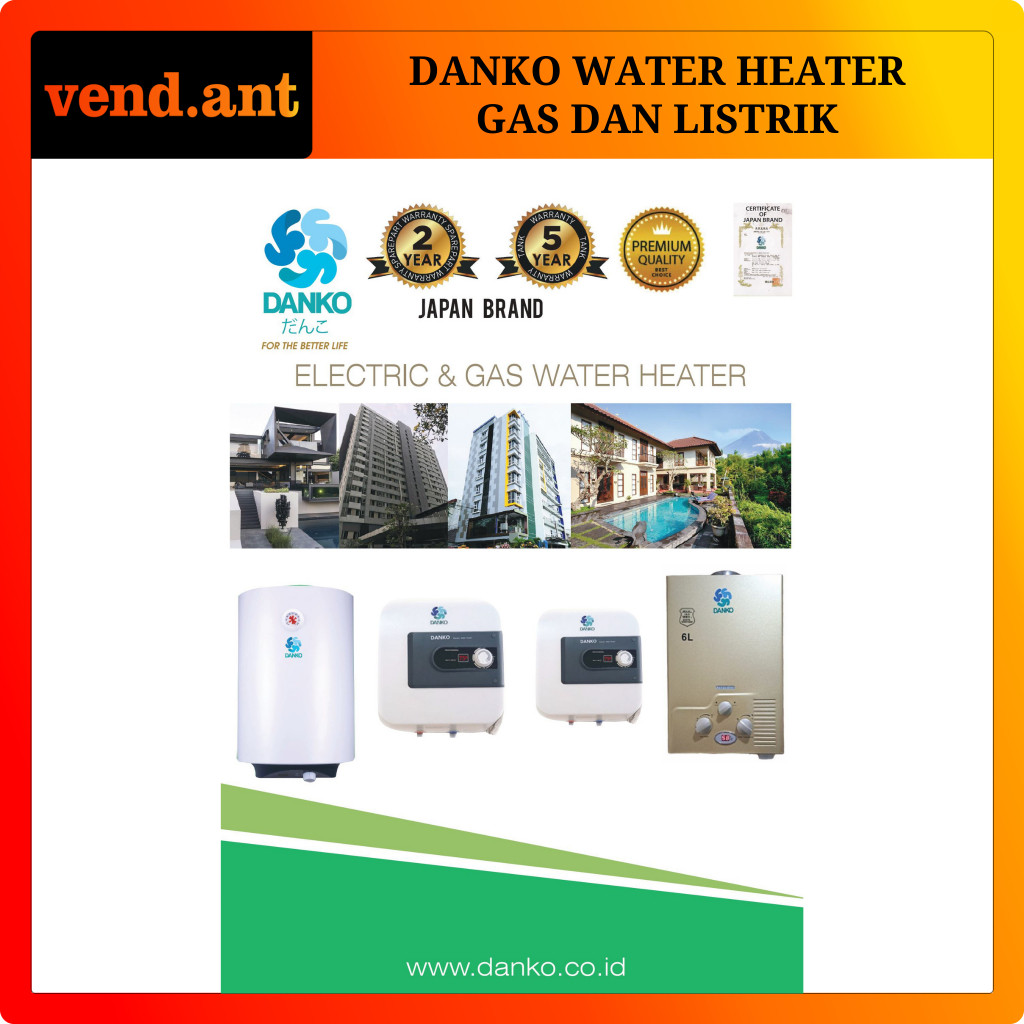 DANKO Water Heater Pemanas Air Gas Water Heater Listrik Lengkap Jasa Pasang JABODETABEK