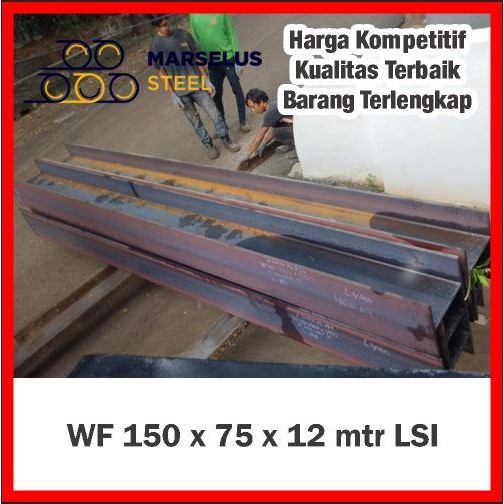 WF 150 x 75 x 12 mtr SNI Lautan Steel / Besi IWF 150 Wide Flange Beams