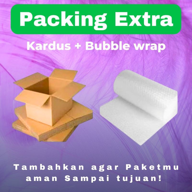 

Tambahkan EXTRA PACKING agar pesananmu aman sampai tujuan!