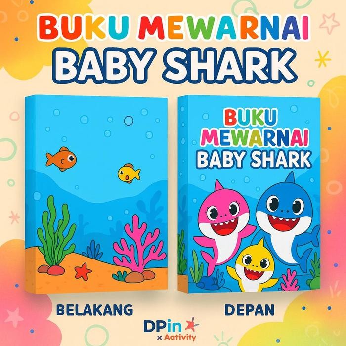 

DpinxAaTivityBuku Gambar Mewarnai [ BABY SHARK ] Anak Karakter Lucu – Edukasi & Hiburan Kreatif | Buku Aktivitas Belajar Menggambar untuk PAUD TK SD - A4