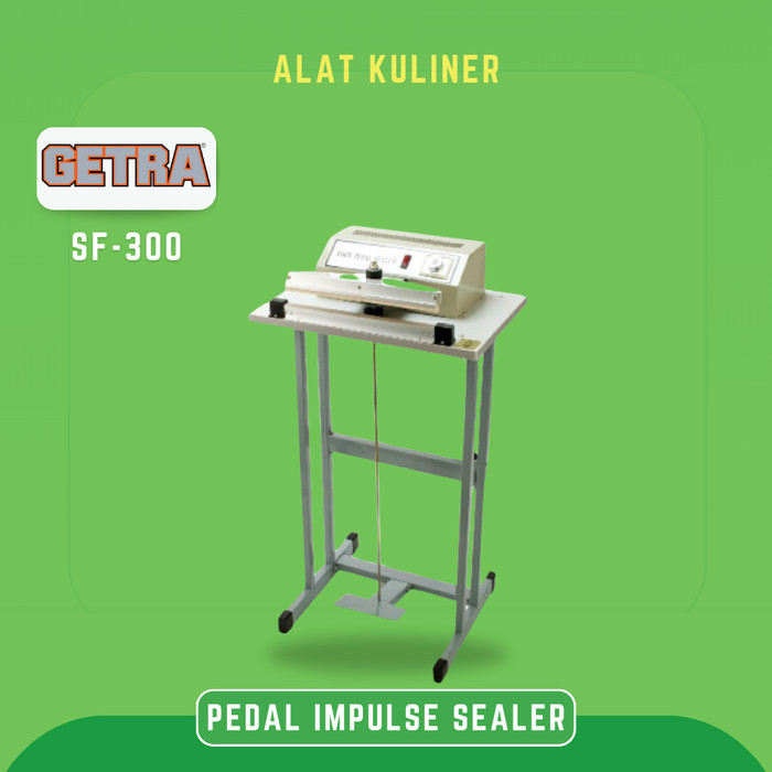 GETRA SF 300 SF-300 PEDAL SEALER PEREKAT PLASTIK MENGGUNAKAN KAKI