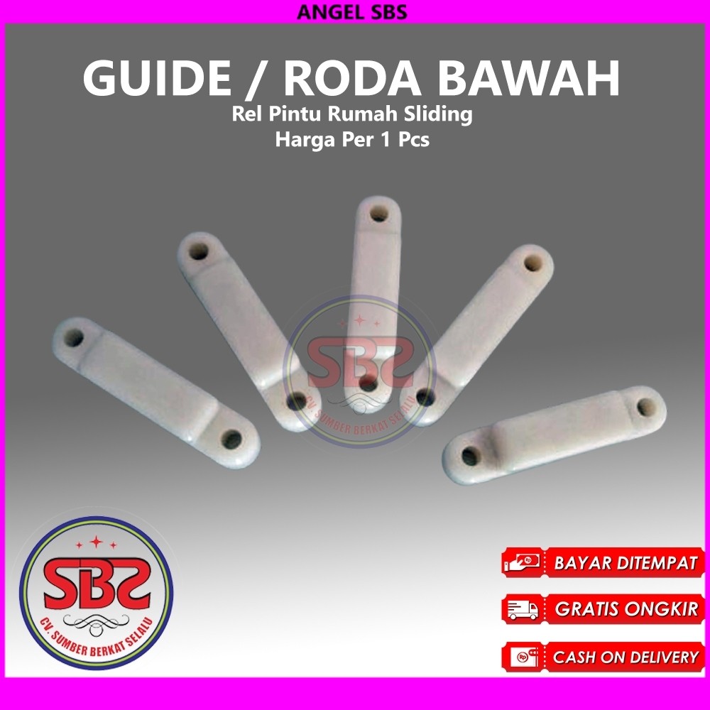 Guide / Roda Bawah Rel Pintu Rumah Sliding