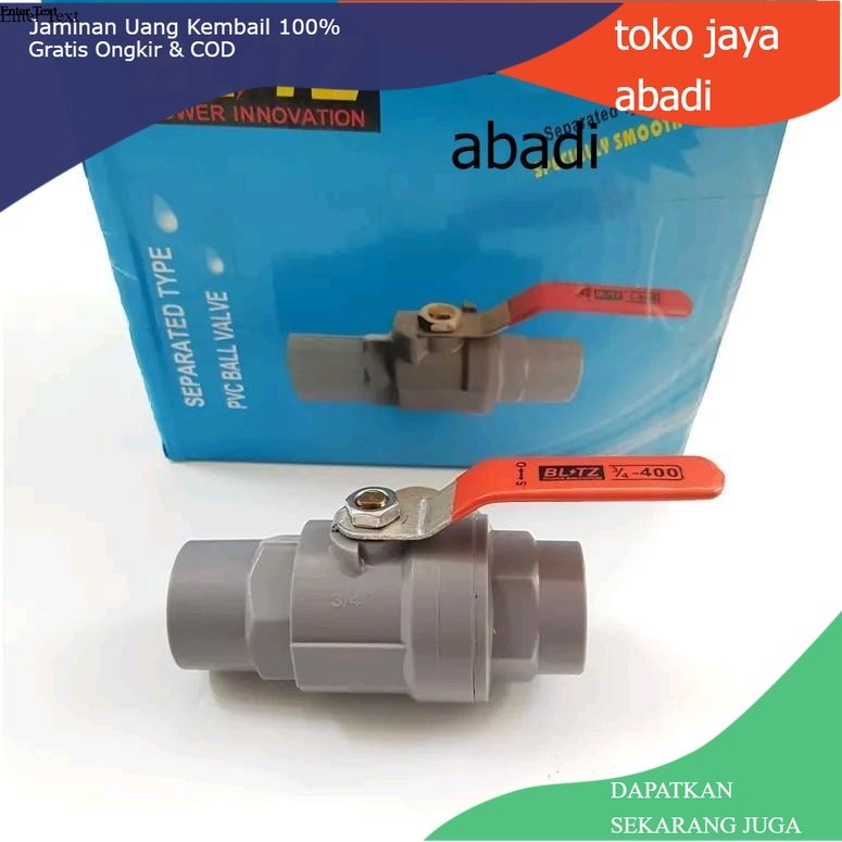 

Ball Valve Pvc BLITZ 3/4 in Ballvalve - Stop Kran Plastik 0.75 in gagang plastik BLITZ 931
