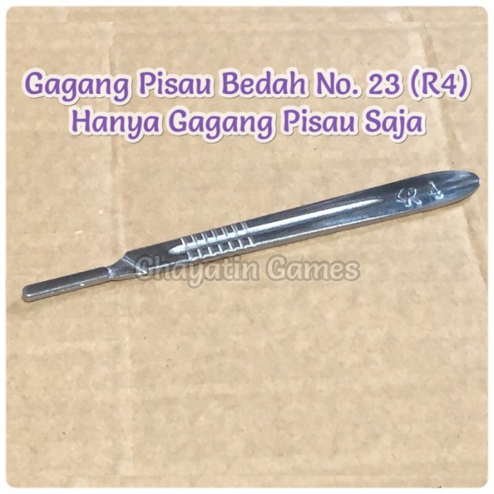 

Gagang Pisau Bedah ( Hanya Gagang Pisau Saja ) Harga Per 1pcs - Gagang No.23 R4 -NRC