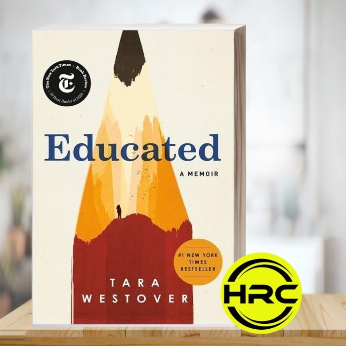 Educated: A Memoir Tara Westover