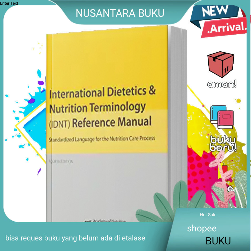 Buku INTERNATIONAL DIETETICS DAN NUTRITION TERMINOLOGI ( IDNT ) REFERENCE MANUAL