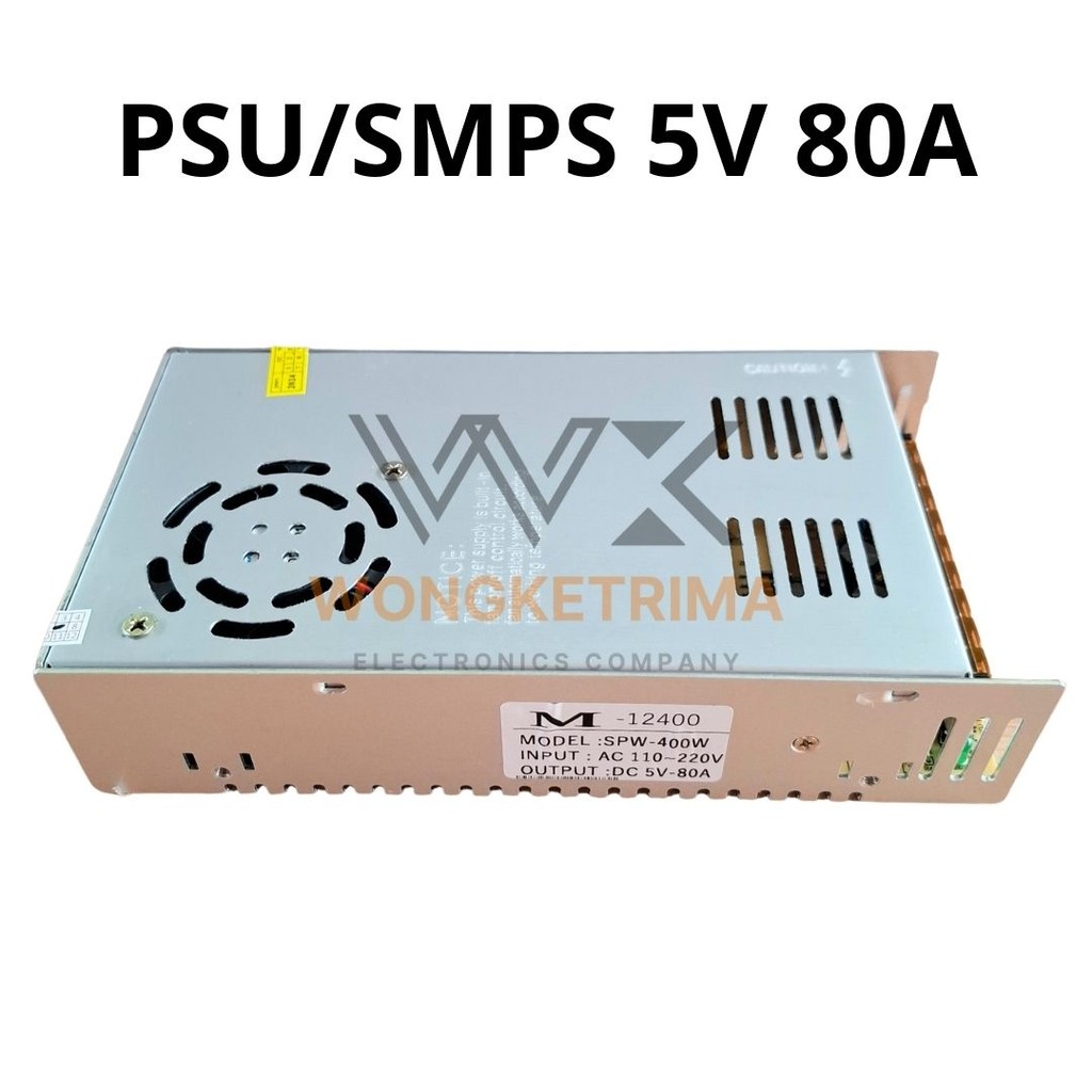SMPS 5V 80A – Power Supply 110/220V (±15%)