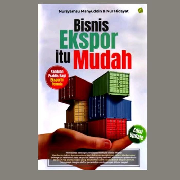 Buku Bisnis Ekspor Itu Mudah / Original