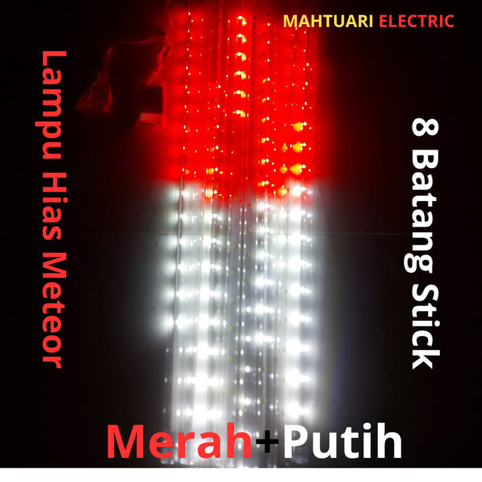 MERDEKA Lampu LED METEOR HIAS MERAH-PUTIH HUT KEMERDEKAAN INDONESIA 17 AGUSTUS 1945 I LAMPU HUJAN TE