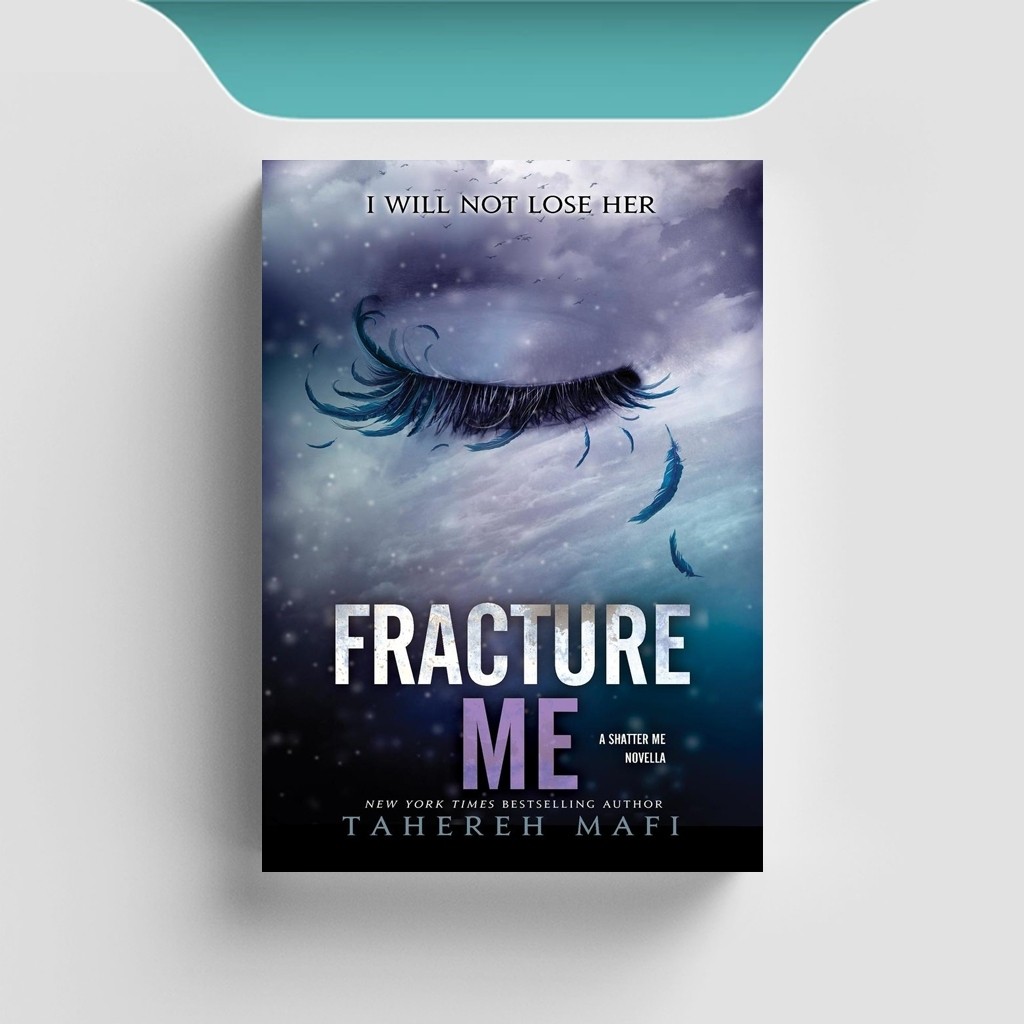 

[ENG2035] Fracture Me (I Will Not Lose Her) - Tahereh Mafi