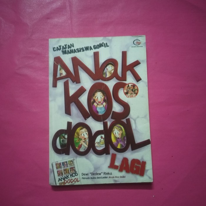 Novel Anak kos dodol Lagi by Dewi dedew rieka