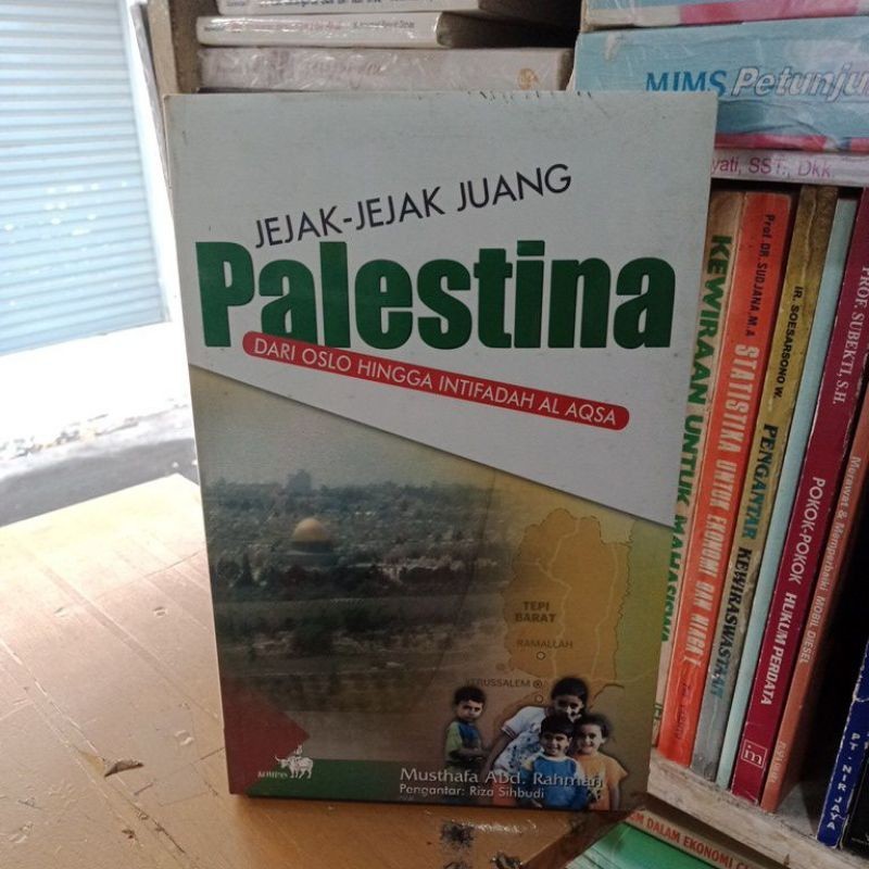 Jejak jejak juang Palestina dari olso hingga intifadah alaqsa - gem