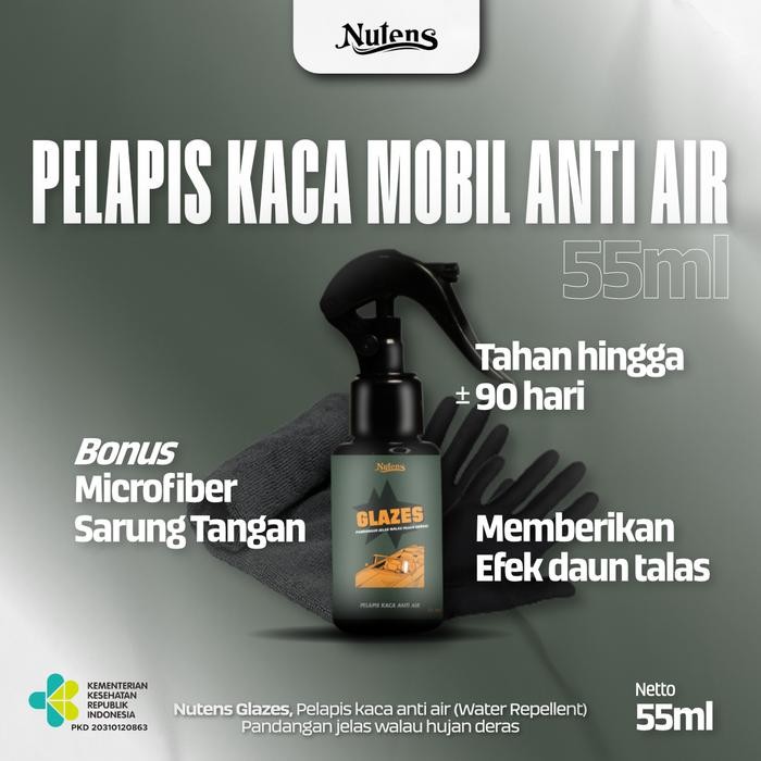 Nutens Glazes - Pelapis Kaca Anti Air Efek Daun Talas Water Repellent - 55ml