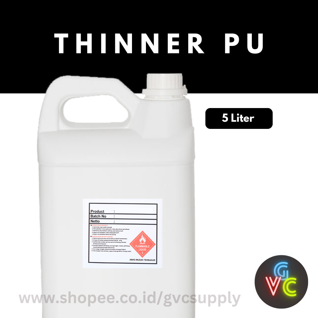 Thinner PU (Polyurethane) 5 Liter - GVCSupply