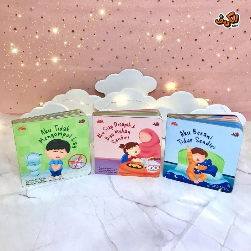 Seri Aku Sudah Besar Alkahfi Kids Boardbook Aku Siap Disapih dan Bisa Makan Sendiri Aku Berani Tidur