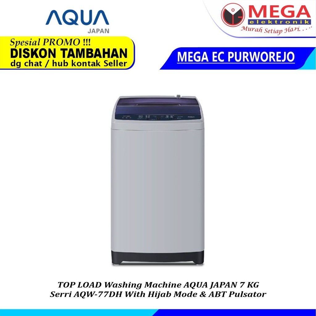 Mesin Cuci AQUA AQW-77DH / AQW 77D / AQW77DH MESIN CUCI 1 TABUNG TOP LOADING 7KG