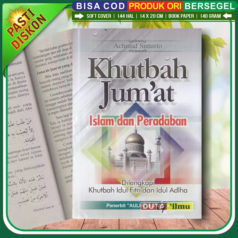 KHUTBAH JUMAT Islam & Peradaban - AULIA