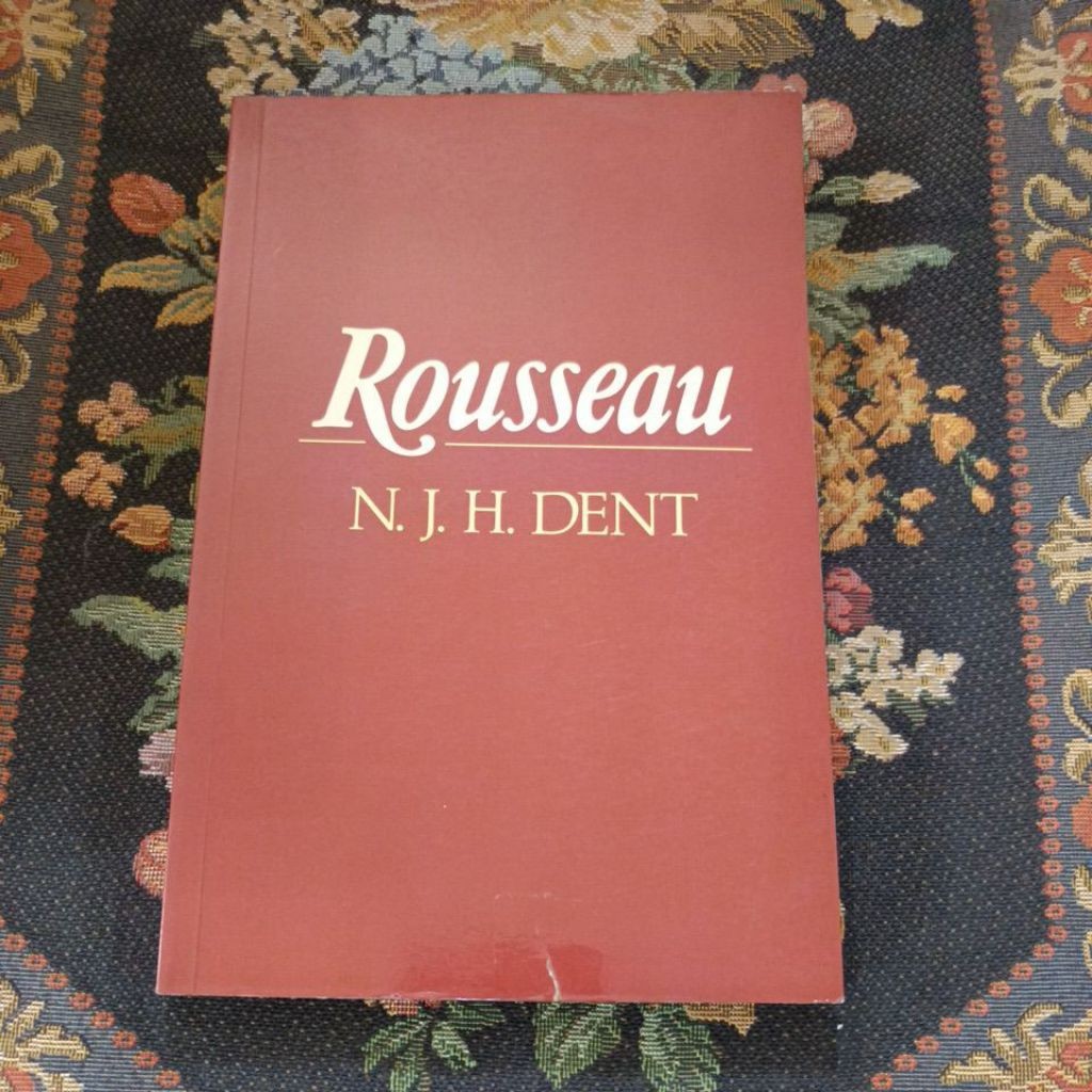 rousseau by n j h dent import original