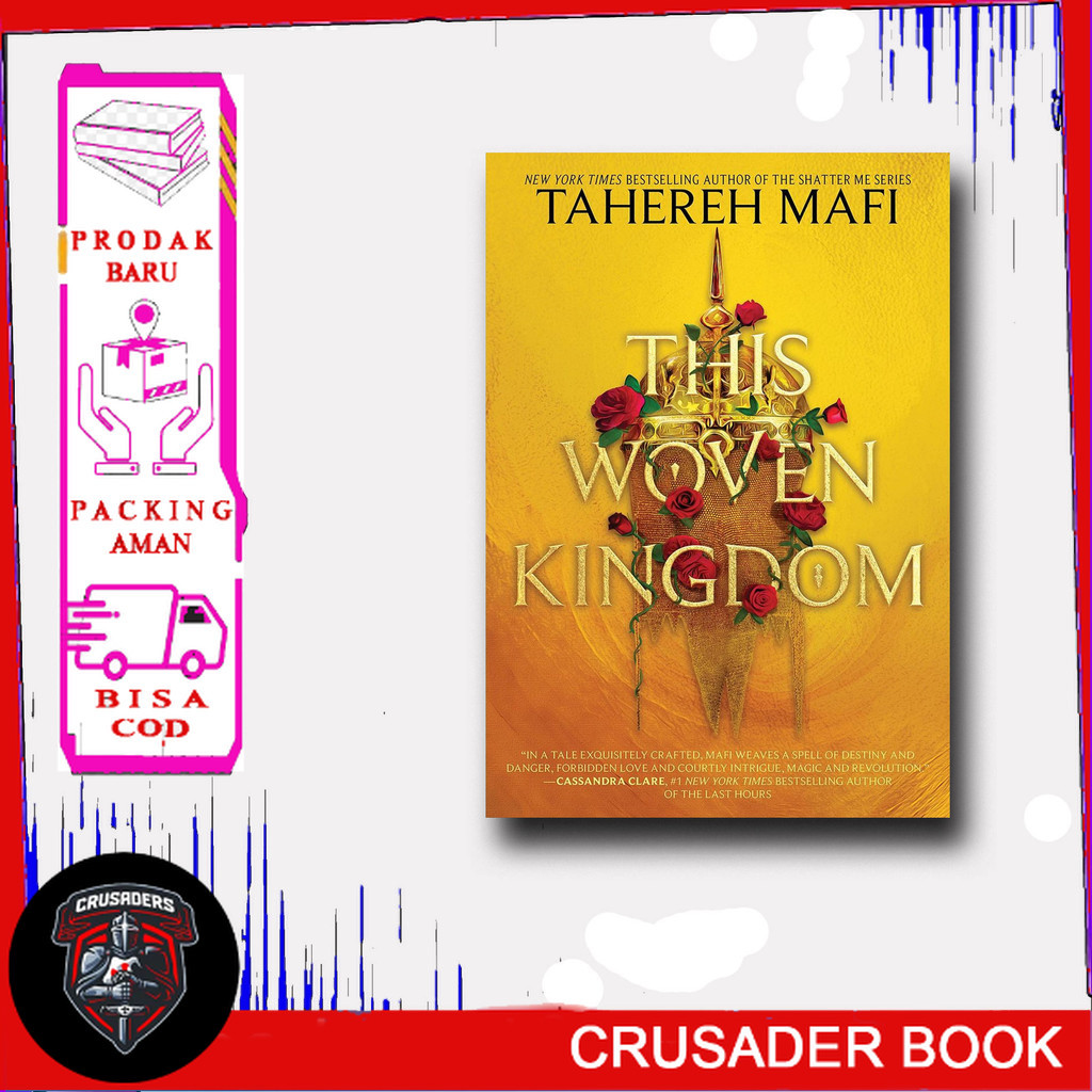 This Woven Kingdom - Tahereh Mafi (English) - CrusaderBook