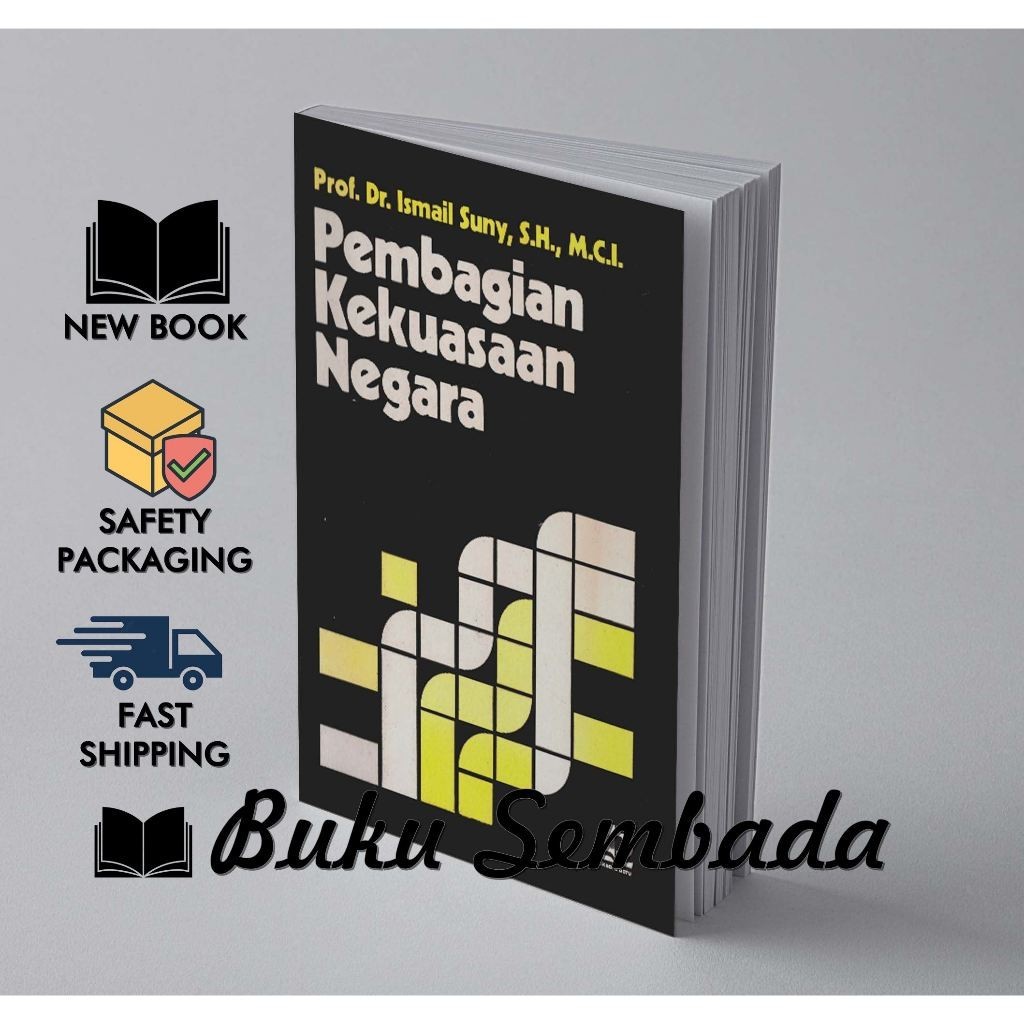 PEMBAGIAN KEKUASAAN NEGARA - Prof. Dr. ISMAIL SUNY