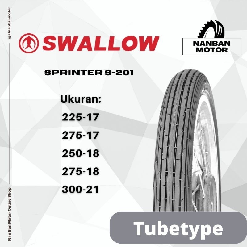 LUNDONGSHOP BAN MOTOR SWALLOW SPRINTER  S-201/201-A UKURAN 225-17, 250-17, 275-17, 250-18, 275-18 & 