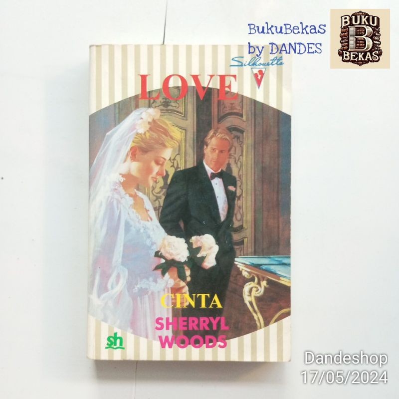 (Bekas) Love (Cinta) by Sherryl Woods - Novel  Preloved Silhouette