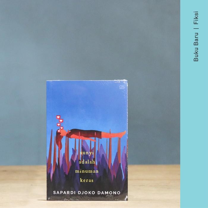 

Buku Sunyi Adalah Minuman Keras - Sapardi Djoko Damono