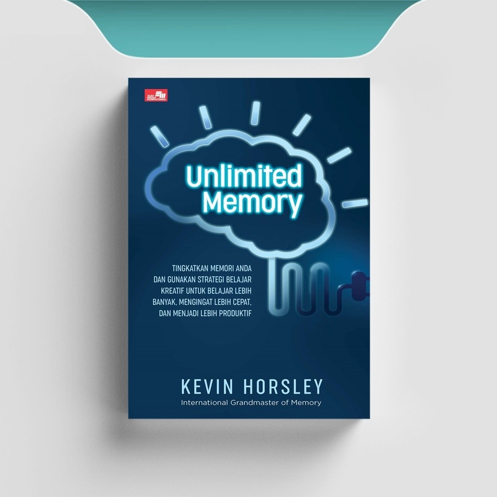 

[ID1444] Unlimited Memory (Tingkatkan Memori Anda & Gunakan Strategi Belajar) - Kevin Horsley