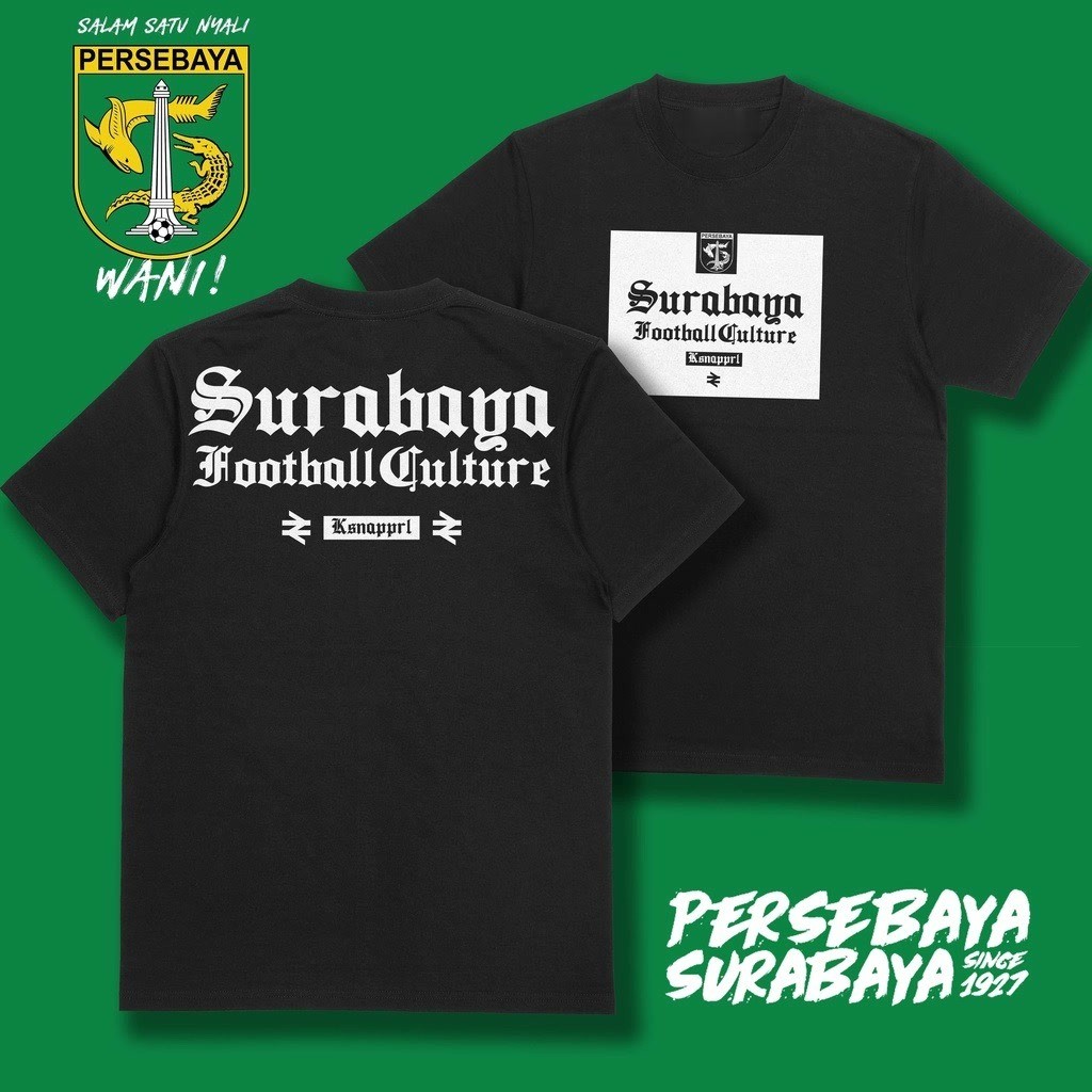 Kaos Persebaya Anak & Dewasa "Surabaya Football Culture" - Kaos Supporter Persebaya/Surabaya Fans/Ka