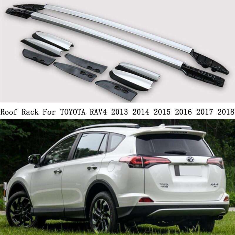 Roof Rack For TOYOTA RAV4 2013 2014 2015 2016 2017 2018 High Quality Rails Bar Luggage Carrier Bars 