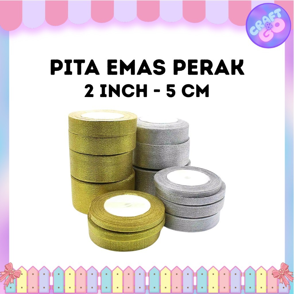 

Pita Emas Perak 2 Inch (5 Cm) // Pita Glitter