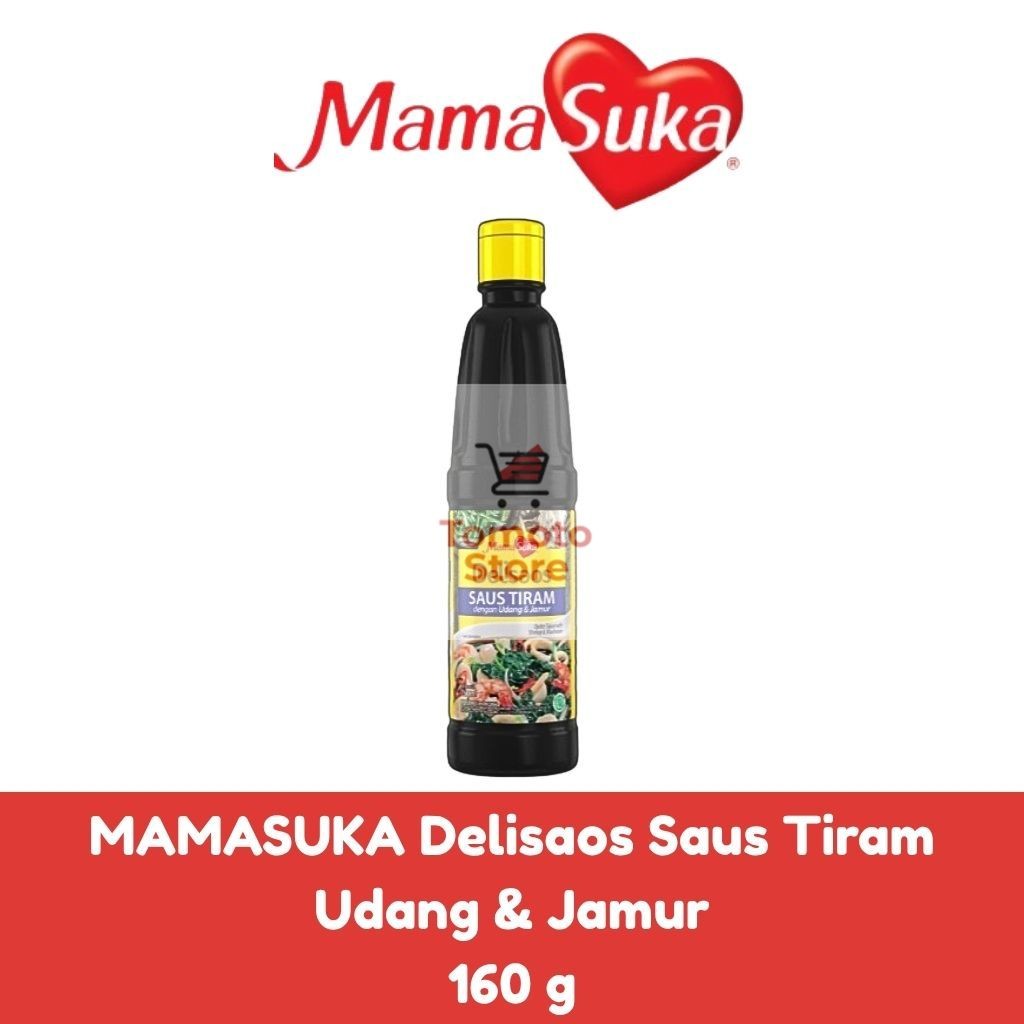 

✨ TOMOTOSTORE ✨ MAMASUKA Delisaos Saus Tiram Udang & Jamur 160 gr
