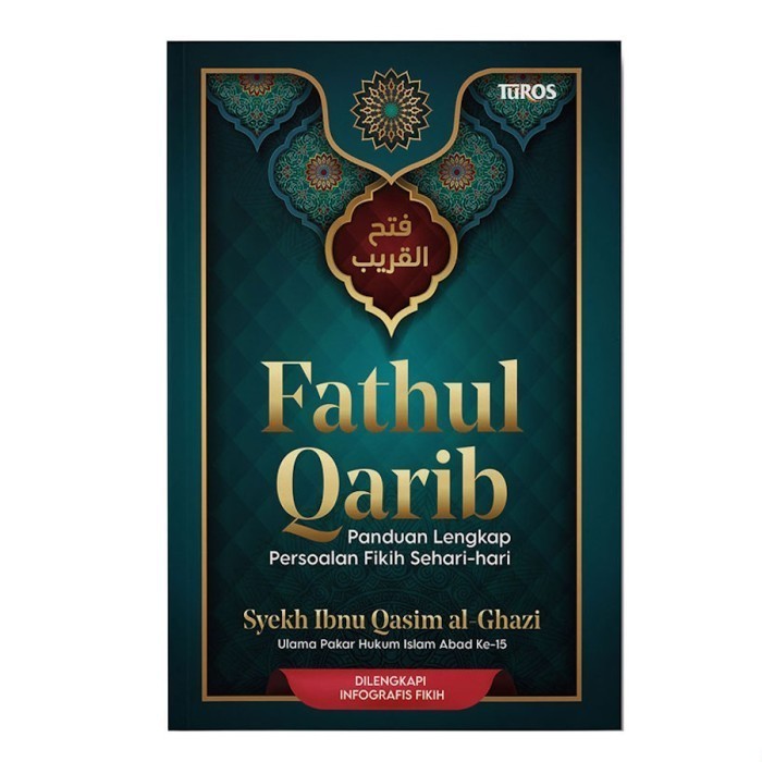 Buku Terjemah Kitab Fathul Qorib Original Syekh Ibnu Qasim al-Ghazi - Terjemahan Fatul Qarib ORI Sya